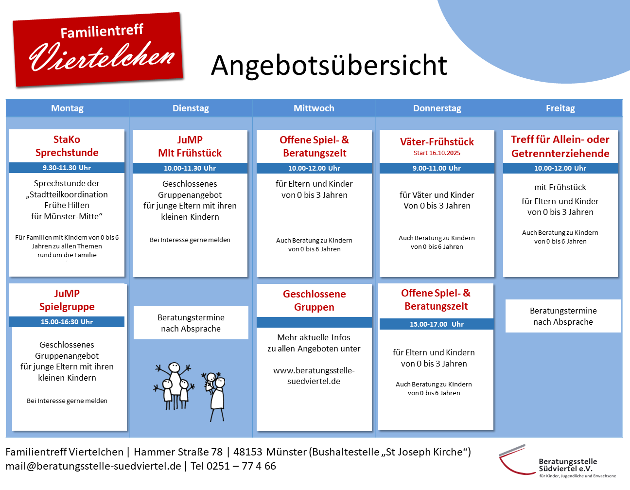 Angebotsübersicht Angebotsübersicht ab Oktober 2025 mit verschiedenen Veranstaltungen und Terminen.
Angebotsübersicht steht zum Download bereit.
